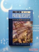 WIN WIN PARTNERSHIPS（赢了赢了伙伴关系）【精装英文版，品相很好】