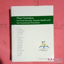 Plant nutrition for food security, human health and environmental protection  15际届国植物营养大会论文集（英文版）