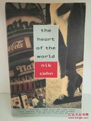 The Heart of the World by Nik Cohn （文化研究）英文原版书