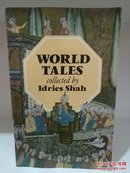 World Tales : The Extraordinary Coincidence of Stories Told in All Times, in All Places （民间文学）英文原版书