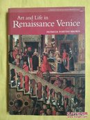 Art and Life in Renaissance Venice（文艺复兴时期威尼斯的艺术与生活 ）铜板彩印。原版书