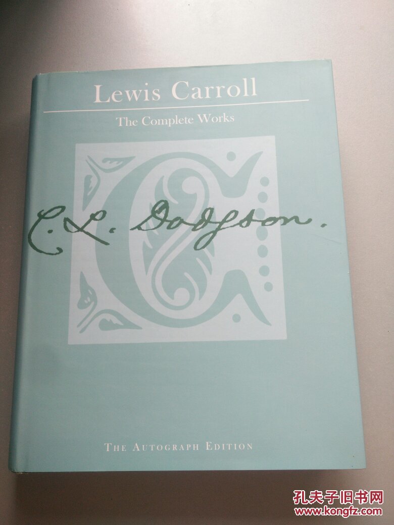 Lewis  Carroll:The  Complete  Works(卡罗尔全集)精装