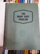 THE MANY BODY PROBLEM(货号：597）
