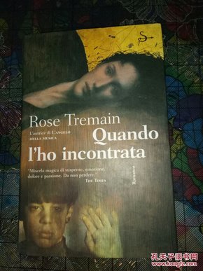 Rose Tremain QUANDO LHO INCONTRATA.