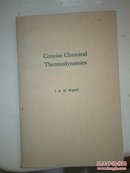 CONCISE CHEMICAL THERMODYNAMICS:简明化学热力学（英文书）