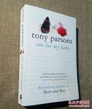 TONY PARSONS one for my baby【正版原版 品好如图】