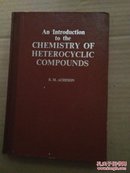 【英文版】AN  INTRODUCTION  TO  THE  CHEMISTRY  OF  HETEROCYCLIC  COMPOUNDS 杂环化合物化学导论（硬精装）