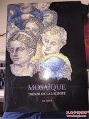 Mosa·ique : tresor de la latinite des origines a nos jours 拉丁文明的马赛克宝藏