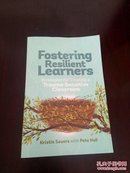 FOSTERING RESILIENT LEARNERS培养有应变能力的学习者