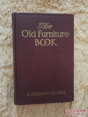 The Old Furniture Book老家具书 九品未翻阅1080元m01