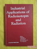 industrial applications of radioisotopes and radiation（放射性同位素和辐射的工业应用）精装，英文原版