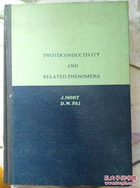 PHOTOCONDUCTIVITY AND RELATED PHENOMENA（光导及相关现象）