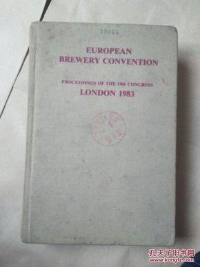 英文原版：European Brewery Convention: Proceedings of the 19th Congress LONDON 1983( )精装