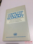 英文原版 COMPETING IN A GLOBAL ECONOMY （在全球经济中竞争）