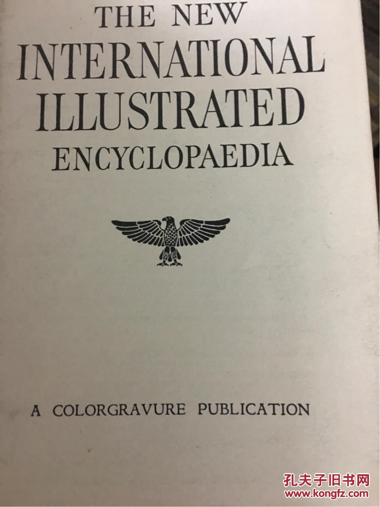 THE NEW INTERNATIONAL ILLUSTRATED ENCYCLOPAEDIA(新插图国际百科全书)【1—6卷全，精装本，馆藏】1954英文原版