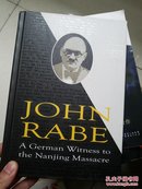 拉贝传（英文版）  [John Rabe:A German Witness to the Nanjing Massacre]