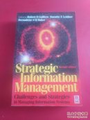 Strategic Information Management:Challenges And Strategies In Managing Information Systems战略信息管理英文原版