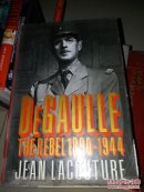 Degaulle  the  rebel  1890-1944  jean  lacouture