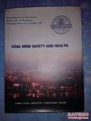 98国际采矿技术研讨会论文集：煤矿安全与健康【英文版，印数300册】精装大16开