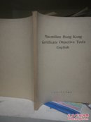 Macmillan Hong Kong Certificate Objective Tests English----(16开平装 1978年10月翻印）