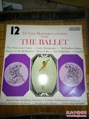 老黑胶木唱片 all time masterpieces of music from the ballet  所有的时间从芭蕾音乐名作<请看图>