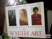 英文原版----AN AMERICAN VISION THRE GENERATIONS OF WYETH ART