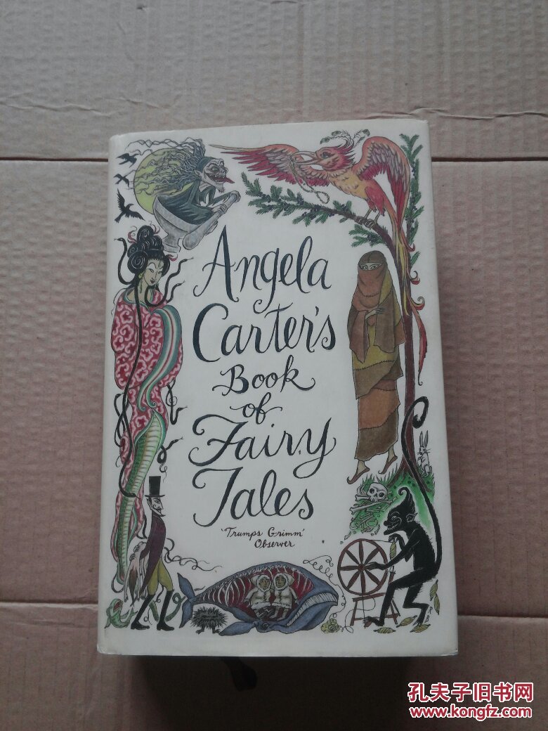Angela Carters Book of Fairy Tales（安吉拉?卡特的精怪故事集,精裝）