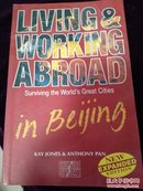 LIVING@ WORKING ABROAD（in Beijing）