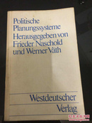 Politische planungssysteme herausgegeben von Frieder Naschold in’s Werner bath