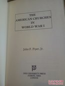 THE AMERICAN CHURCHES IN WORLD WAR I【精装本】
