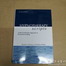 催眠疗法脚本：新埃里克森式的说服治疗方法 Hypnotherapy Scripts: A Neo-Ericksonian Approach to Persuasive Healing