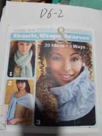 Classic Elite Shawls, Wraps & Scarves: 20 Ideas * 3 Ways