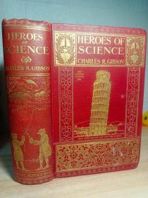 1913年  HEROES OF SCIENCE   精美烫金封面   含19副插图  疑似作者签名本  20X15CM