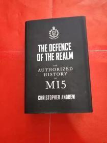 The Defence of the Realm：The Authorized History of MI5