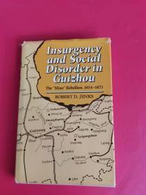 Insurgency and Social Disorder in Guizhou：The 