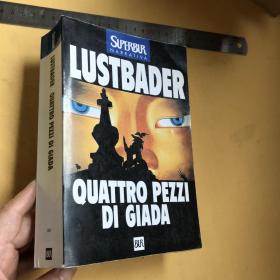 意大利文 LUSTBADER: QUATTRO PEZZI DI GIADA