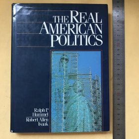 英文原版 《美国政治》The Real American Politics: The Changing Perspectives of American Government