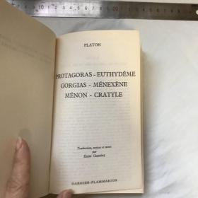 法文            柏拉图对话集：普罗塔格拉、高尔吉亚、美农篇等6篇   PROTAGORAS, EUTHYDEME, GORGIAS, MENEXENE, MENON, CRATYLE