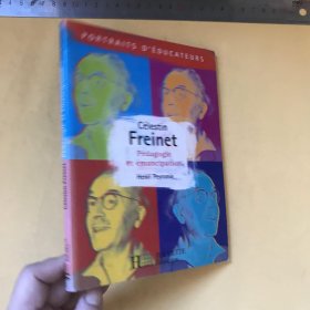 西班牙语 Célestin Freinet - Pédagogie et émancipation: Pédagogie et Emancipation
