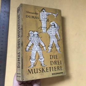 德文原版 大仲马《三个火枪手》 DIE DREI MUSKETIERE