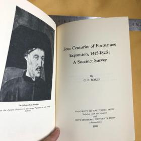 英文             精美插图本  葡萄牙扩张的四个世纪   FOUR CENTURIES OF PORTUGUESE EXPANSION, 1415-1825