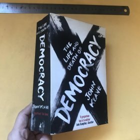 约翰·基恩《生死民主》 life and death of democracy by john keane