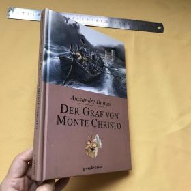 德文   精美插图本  大仲马：基督山伯爵   DER GRAF VON MONTE CHRISTO