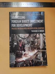 英文 《利用外资促进发展》 Harnessing Foreign Direct Investment for Development: Policies for Developed and Developing Countries