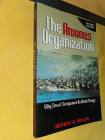 英文       The Anxious Organization