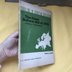 英文       THE GREAT REFORM BILL OF 1832: LIBERAL OR CONSERVATIVE?