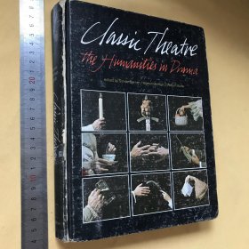 英文原版 经典戏剧：戏剧中的人文 Classic Theatre: The Humanities in Drama