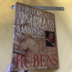 英文   精美插图本  大师的历史与绘画技巧：鲁本斯   THE HISTORY AND TECHNIQUES OF THE GREAT MASTERS: RUBENS