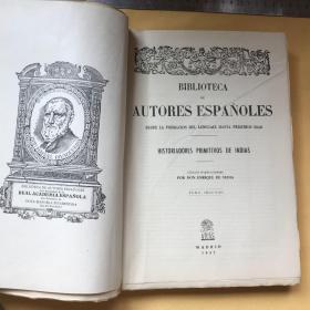 西班牙文            古籍善本   毛边未裁典藏本   BIBLIOTECA DE AUTORES ESPANOLES: HISTORIADORES PRIMITIVOS DE INDIAS II