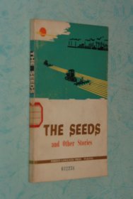 THE SEEDS and Other Stories（英文版《种子及其他》馆藏未翻阅自然旧9品/1972年一版一印）